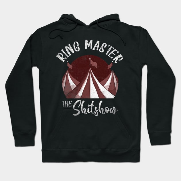 ringmaster of the shitshow Hoodie by Suisui Artworks